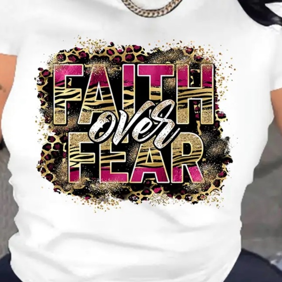 Tops - New! Faith Over Fear Tee